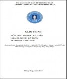 Giáo trình Tin học kế toán (Nghề: Kế toán - Cao đẳng): Phần 2 - Trường Cao đẳng Cộng đồng Đồng Tháp