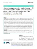 Chemotherapy versus chemoradiotherapy for FIGO stages IB1 and IIA1 cervical squamous cancer patients with lymphovascular space invasion: A retrospective study