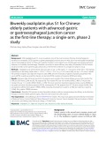 Biweekly oxaliplatin plus S1 for Chinese elderly patients with advanced gastric or gastroesophageal junction cancer as the first-line therapy: A single-arm, phase 2 study