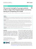 The survival strength of younger patients in BCLC stage 0-B of hepatocellular carcinoma: Basing on competing risk model