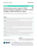 Clinical and economic impact of ‘ROS1- testing’ strategy compared to a ‘no-ROS1-testing’ strategy in advanced NSCLC in Spain