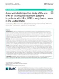 A real-world retrospective study of the use of Ki-67 testing and treatment patterns in patients with HR+, HER2− early breast cancer in the United States