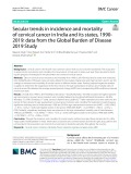 Secular trends in incidence and mortality of cervical cancer in India and its states, 1990- 2019: Data from the Global Burden of Disease 2019 Study