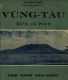 Tìm hiểu về Vũng Tàu xưa và nay: Phần 1 - Huỳnh Minh