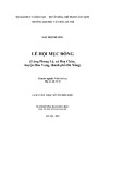 Luận văn Thạc sĩ Văn hóa học: Lễ hội Mục Đồng (làng Phong Lệ, xã Hòa Châu, huyện Hòa Vang, thành phố Đà Nẵng)