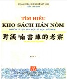 Tìm hiểu nguồn tư liệu văn học, sử học Việt Nam: Kho sách Hán Nôm (Tập 2): Phần 2