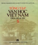 Tổng tập về văn học Việt Nam (Tập 5): Phần 1