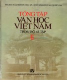 Tổng tập về văn học Việt Nam (Tập 6): Phần 1