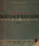 Tìm hiểu nguồn tư liệu văn học, sử học Việt Nam: Kho sách Hán Nôm (Tập 1): Phần 2
