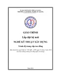 Giáo trình Lắp đặt hệ mái (Nghề: Kỹ thuật xây dựng - Trình độ CĐ/TC) - Trường Cao đẳng Nghề An Giang