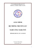 Giáo trình Hệ thống truyền lực(Nghề: Công nghệ ô tô - Trình độ CĐ/TC) - Trường Cao đẳng Nghề An Giang