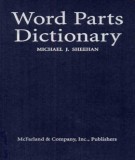 Ebook Word parts dictionary: Standard and reverse listings of prefixes, suffixes, and combining forms - Part 1