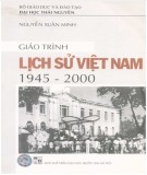 Giáo trình Lịch sử Việt Nam 1945 - 2000: Phần 2