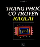 Trang phục cổ truyền của người Raglai ở Việt Nam: Phần 2