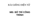 Bài giảng Bố trí công trình - Bài 7: Chuyển vị trí điểm thiết kế bằng phương pháp tọa độ cực