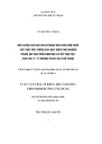 Luận văn Thạc sĩ Khoa học giáo dục: Rèn luyện cho học sinh kĩ năng vận dụng kiến thức vào thực tiễn thông qua hoạt động trải nghiệm trong dạy học phần Sinh học cơ thể thực vật, Sinh học 11, ở trường trung học phổ thông