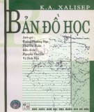 Nghiên cứu bản đồ học: Phần 1 - K.A. Xalisep