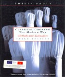 Ebook Classical cooking the modern way: Methods and techniques (Third edition) - Part 2