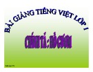 Bài giảng Tiếng Việt 1: Chính tả bài Hồ Gươm