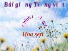 Bài giảng Tiếng Việt 1: Chính tả bài Hoa sen