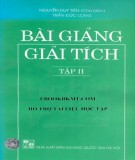 Tuyển tập bài giảng môn Giải tích (Tập 2): Phần 1