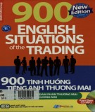 Chọn lọc 900 tình huống tiếng Anh thường gặp trong đàm phán thương mại và kinh doanh xuất nhập khẩu: Phần 2
