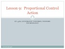 Lecture Automatic control systems technology - Lesson 9: Proportional control action