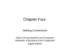 Lecture Data communications and computer networks: A business user's approach (8E) - Chapter 4