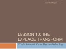 Lecture Automatic control systems technology - Lesson 10: The laplace transform