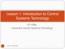 Lecture Automatic control systems technology - Lesson 1: Introduction to control systems technology