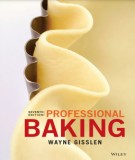 Ebook Professional baking (Seventh edition): Part 1