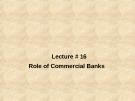 Management of financial institution: Lecture 16