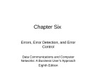 Lecture Data communications and computer networks: A business user's approach (8E) - Chapter 6