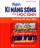 Nâng cao kỹ năng sống cho học sinh - Kỹ năng đạt mục tiêu: Phần 1