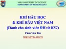 Bài giảng Khí hậu học và Khí hậu Việt Nam (Phần 1: Khí hậu học): Chương 1 – Phan Văn Tân