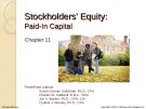 Lecture Financial Accounting (15/e) - Chapter 11: Stockholders’ equity: Paid-in capital
