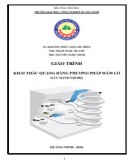 Giáo trình Khai thác quặng bằng phương pháp hầm lò: Phần 2 - Trường ĐH Công nghiệp Quảng Ninh