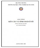 Giáo trình Kết cấu và tính toán ô tô: Phần 1 - Trường ĐH Công nghiệp Quảng Ninh