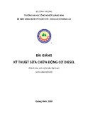 Bài giảng Kỹ thuật sửa chữa động cơ diesel - Trường ĐH Công nghiệp Quảng Ninh