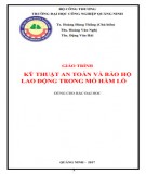 Giáo trình Kỹ thuật an toàn và bảo hộ lao động trong mỏ hầm lò: Phần 2 - Trường ĐH Công nghiệp Quảng Ninh