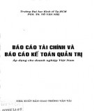 Tìm hiểu về báo cáo tài chính và báo cáo kế toán quản trị: Phần 2 (Áp dụng cho doanh nghiệp Việt Nam)