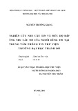 Luận văn Thạc sĩ Khoa học Thư viện: Nghiên cứu nhu cầu tin và mức độ đáp ứng nhu cầu tin của người dùng tin tại trung tâm thông tin thư viện trường Đại học Thành Đô