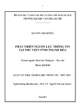 Luận văn Thạc sĩ Khoa học Thư viện Thư viện: Phát triển nguồn lực thông tin tại Thư viện tỉnh Thanh Hóa