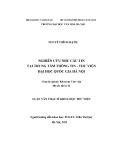 Luận văn Thạc sĩ Khoa học Thư viện: Nghiên cứu nhu cầu tin tại Trung tâm Thông tin - Thư viện Đại học Quốc gia Hà Nội