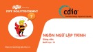 Bài giảng Công nghệ thông tin: Ngôn ngữ lập trình