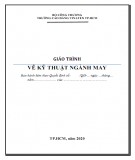 Giáo trình Vẽ kỹ thuật ngành may - Trường CĐ Kinh tế - Kỹ thuật Vinatex TP. HCM