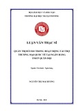 Luận văn Thạc sĩ Tài chính Ngân hàng: Quản trị rủi ro trong hoạt động tài trợ thương mại quốc tế tại Ngân hàng TMCP Quân đội