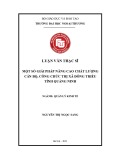 Luận văn Thạc sĩ Quản lý kinh tế: Một số giải pháp nâng cao chất lượng cán bộ, công chức thị xã Đông Triều, tỉnh Quảng Ninh