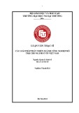 Luận văn Thạc sĩ Quản lý kinh tế: Các giải pháp phát triển ngành công nghiệp hỗ trợ cho ngành công nghiệp ô tô Việt Nam