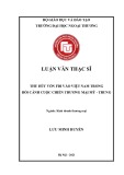 Luận văn Thạc sĩ Kinh doanh thương mại: Thu hút vốn FDI vào Việt Nam trong bối cảnh cuộc chiến thương mại Mỹ - Trung